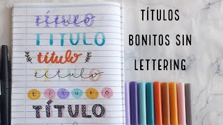 TÍTULOS FÁCILES PARA APUNTES BONITOS SIN LETTERING [upl. by Ainaled]