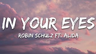 Robin Schulz  In Your Eyes Lyrics feat Alida [upl. by Hacker649]