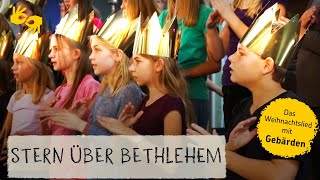 Lied Stern über Bethlehem  mit Gebärden [upl. by Albright378]