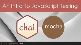 Intro To JavaScript Unit Testing With Mocha JS amp Chai [upl. by Ardnaz374]