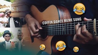 Astronomia Coffin Dance Meme Song but its a fingerstyle arrangement [upl. by Nnaeitak985]