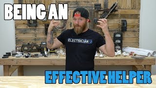 ELECTRICIAN APPRENTICE FOLLOWERSHIP  How To Be An Effective Electrical Helper [upl. by Kirstin]