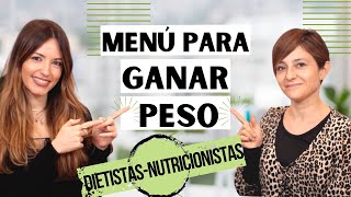 MENÚ PARA SUBIR DE PESO  Dieta semanal saludable para quotengordarquot [upl. by Yrrah]