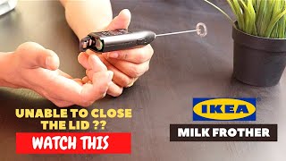 IKEA Milk Frother Battery Installation and Trick To Close the Lid [upl. by Assenad]