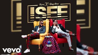 Kcee  ISEE Official Audio ft Anyidons [upl. by Pollitt587]