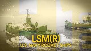 H1MIN LSMR US NAVY ROCKET SHIPS [upl. by Lanita]