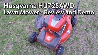 Husqvarna HU725AWD Lawn Mower  Review and Demo [upl. by Mairim]