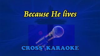 Because He lives karaoke backing by Allan Saunders [upl. by Kcajyllib326]