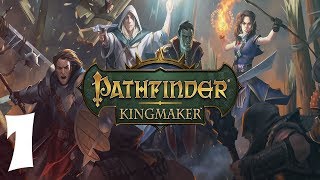 Pathfinder Kingmaker Walkthrough Gameplay Part 1  No Commentary PC [upl. by Irb326]