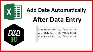 How To Automatically Enter Date When Data Entered In A Column Or After Data Entry [upl. by Pros]