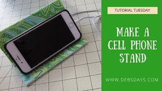 Make a Homemade Cell Phone Stand Holder with Fabric  DIY Project [upl. by Etnoved276]