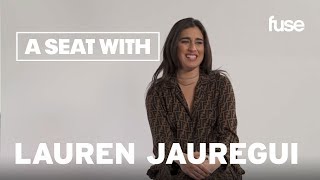 Lauren Jauregui Opens Up About Debut and Life After Fifth Harmony  A Seat With  Fuse [upl. by Ludvig822]