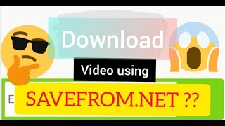 How to download video youtube use SAVEFROM [upl. by Broeder]