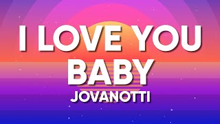 Jovanotti Sixpm  I LOVE YOU BABY TestoLyrics [upl. by Meares]