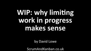 WIP why limiting work in progress makes sense Kanban [upl. by Jemima]