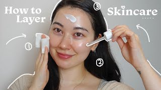 HOW TO LAYER SKINCARE ✨ [upl. by Juli717]