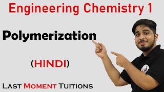 Polymerization  Engineering Chemistry 1 in Hindi [upl. by Herve]