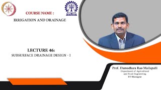 Lecture 46 Subsurface drainage design1 [upl. by Wootan]