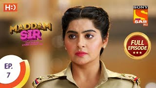 Maddam Sir  Ep 7  Full Episode  3rd March 2020 [upl. by Malanie]