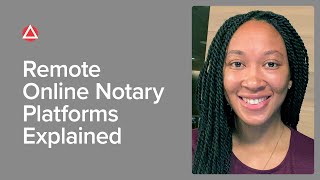 Remote Online Notary Platforms Explained [upl. by Rosenthal]