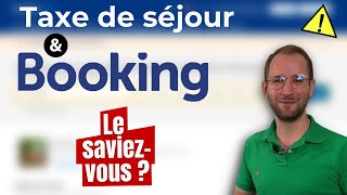 ⚠️Taxe de séjour avec Booking  le saviezvous [upl. by Cchaddie196]