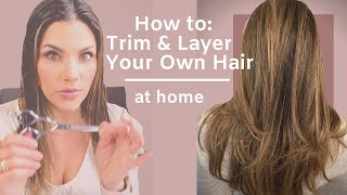 How To Trim And Layer Your Own Hair [upl. by Nnylyak243]