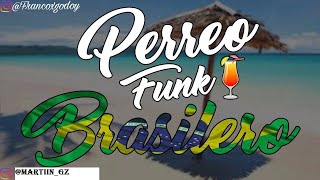 MIX PERREO FUNK BRASILERO [upl. by Kalvn643]