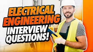 ELECTRICAL ENGINEER Interview Questions amp Answers Electrician Interview Tips and Answers [upl. by Aettam]