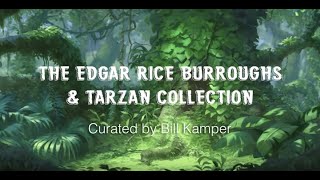 Edgar Rice Burroughs amp Tarzan Collection [upl. by Nahtannhoj571]