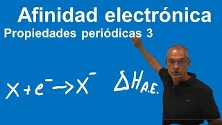 Afinidad Electrónica Propiedades periódicas 3 [upl. by Eenyaj297]