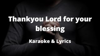 Thank You Lord for Your Blessings  Gospel Karaoke amp Lyrics   Bill amp Gloria Gaither  instrumental [upl. by Haland]