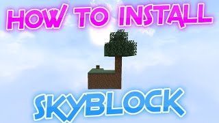 HOW TO INSTALL SKYBLOCK  Minecraft Java Editon 117 [upl. by Lerrad648]