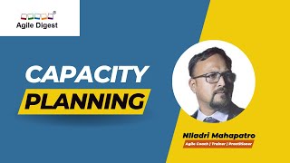 What Is Capacity Planning  Agile Digest [upl. by Pani]