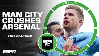 🚨 FULL REACTION 🚨 Manchester City dominates Arsenal 41  ESPN FC [upl. by Trever727]