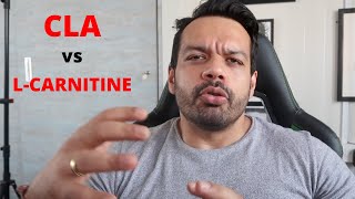 L Carnitine Vs CLA  Better FAT LOSS Supplement [upl. by Nyloc]