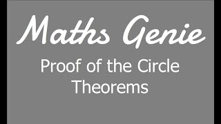 Proof of the Circle Theorems [upl. by Analli970]