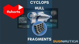 Cyclops Hull Fragments In Subnautica shorts [upl. by Stout]