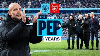 Man City vs Arsenal  The Pep Years [upl. by Nuhsal]