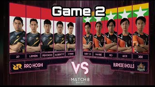 Burmese Ghouls Vs RRQ Game 2 [upl. by Hassi]