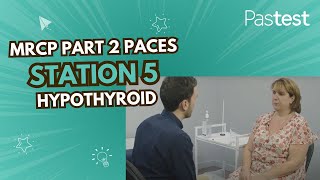 MRCP Part 2 PACES Station 5 Hypothyroid [upl. by Horlacher]