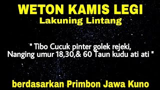 Primbon Jawa Kuno  Weton Kamis Legi [upl. by Cello]