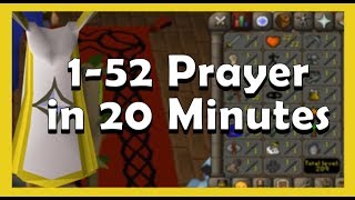 OSRS 152 Prayer in 20 Minutes  Fastest Way To Level Prayer [upl. by Tennek]