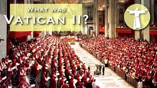 What Was Vatican II [upl. by Aleece]