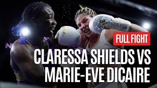 CLARESSA SHIELDS VS MARIE EVE DICAIRE WORLD TITLE UNIFICATION [upl. by Wendelin]