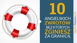 10 Angielskich Zwrotów  Przeżyj Za Granicą Angielski w Podróży cz 1 [upl. by Anstice]