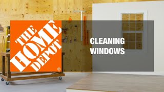 How to Clean Windows  The Home Depot [upl. by Troxell]