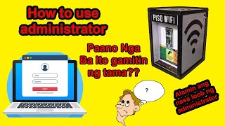 PISO WIFI LOGIN ADMINISTRATOR  HOW TO LOGIN  HOW TO PROPER SETUP [upl. by Mirabel]