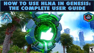 How to Use HLNA in Ark Genesis  The Complete HLNA User Guide [upl. by Ijnek]