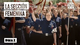 Así era la Sección Femenina y el modelo de mujer que definió  Franco La vida del dictador en color [upl. by Danby]