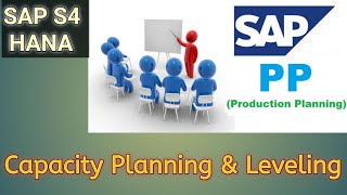 SAP PP Capacity Planning amp Leveling [upl. by Duahsar278]